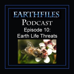 Episode 10 - Earth Life Threats