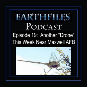 Episode 19 - Another "Drone" This Week Near Maxwell AFB