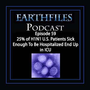 Episode 59 25% of H1N1 U.S. Patients Sick Enough To Be Hospitalized End Up in ICU
