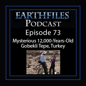 Episode 73 - Mysterious 12,000-Years-Old Gobekli Tepe, Turkey